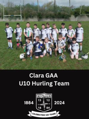 Clara GAA U10 Hurling Team