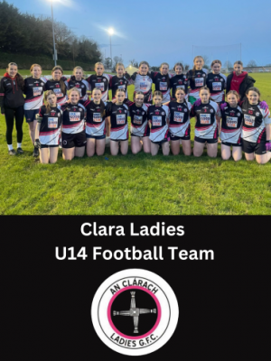 Clara Ladies U14 Football Team