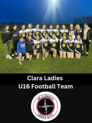 Clara Ladies U16 Football Team